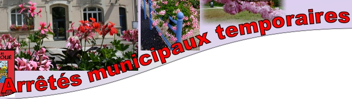 Arrêtés municipaux temporaires