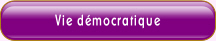 Vie démocratique.