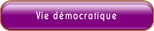 Vie démocratique.